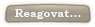 Reagovat...